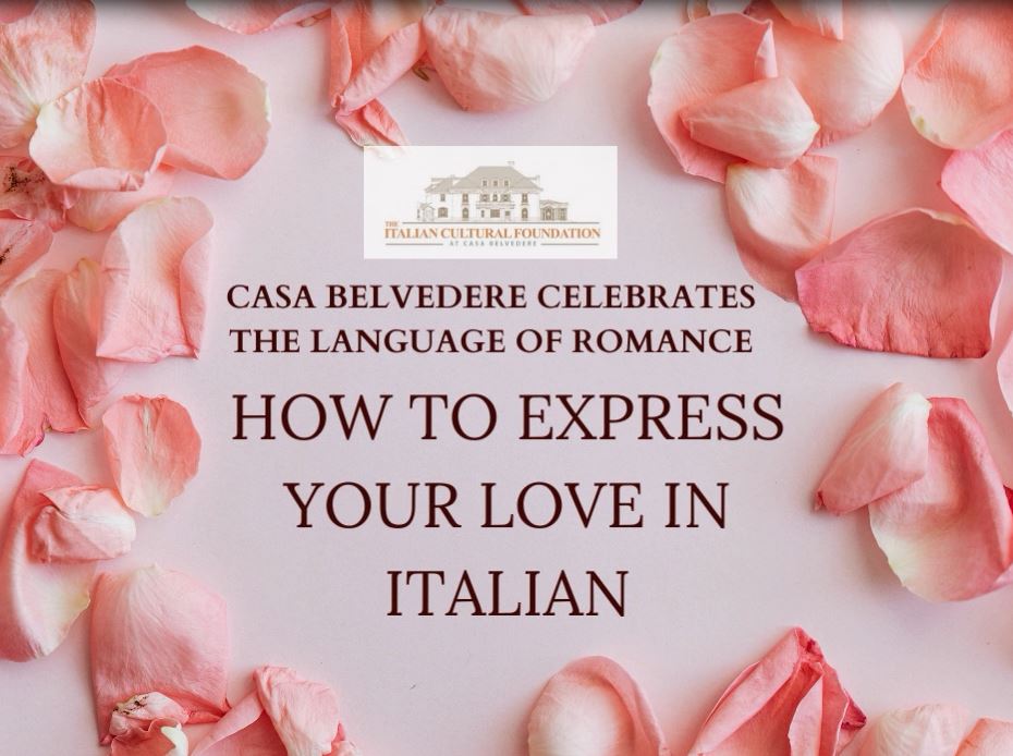 Comment exprimer votre amour en italien – The Italian Cultural Foundation